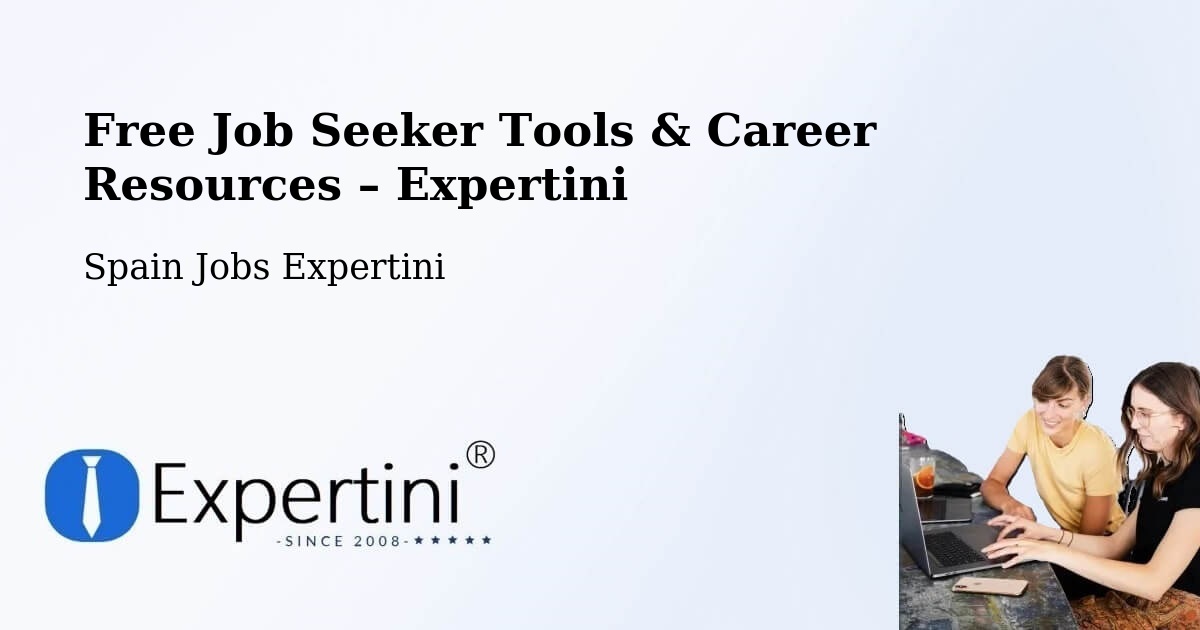 Free Job Seeker Tools & Career Resources – Arucas - Arucas, Spain Jobs Expertini