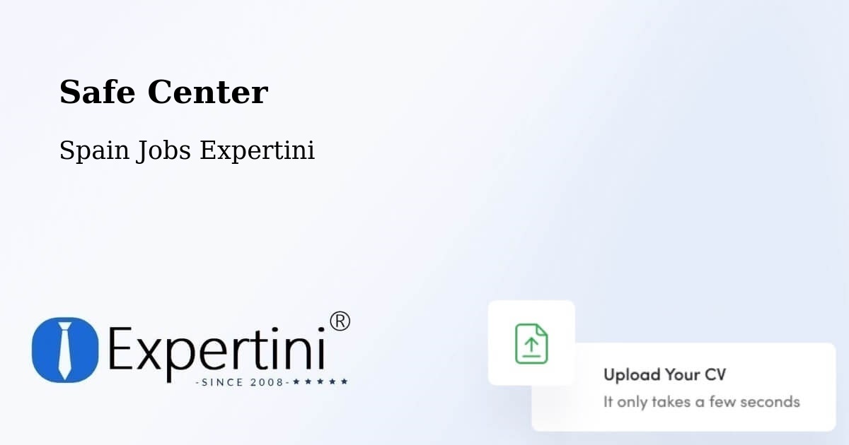 Safety Center – Arucas - Spain Jobs Expertini